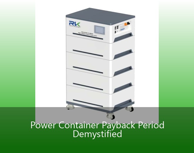 Power Container Payback Period Demystified